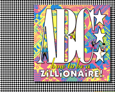 How To Be A...Zillionaire! (Original Color Scheme)